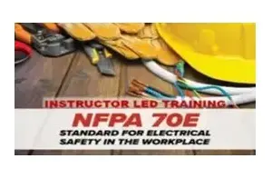 ILT Electrical Safety Qualified Electrical Worker Training (ESQEW) training course