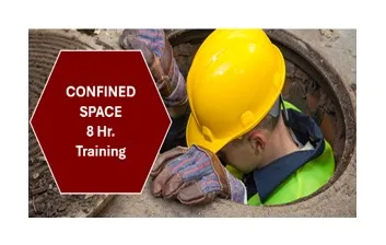 Confined Space 8 Hr. Training training course